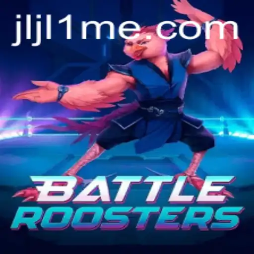 BattleRoosters: A Dynamic Gaming Experience Revolutionizing the Rooster Universe