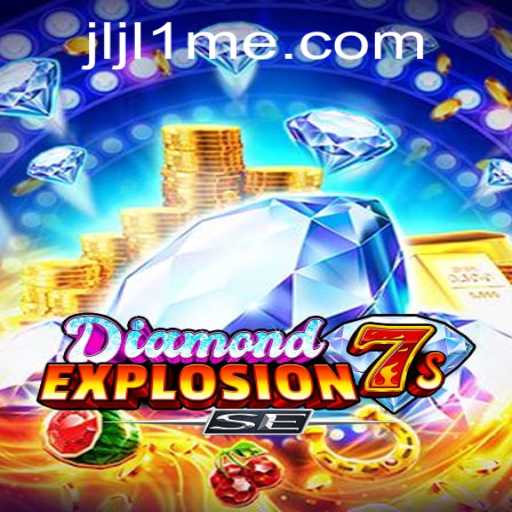 Discover the Thrills of DiamondExplosion7sSE and Unveil Hidden Treasures