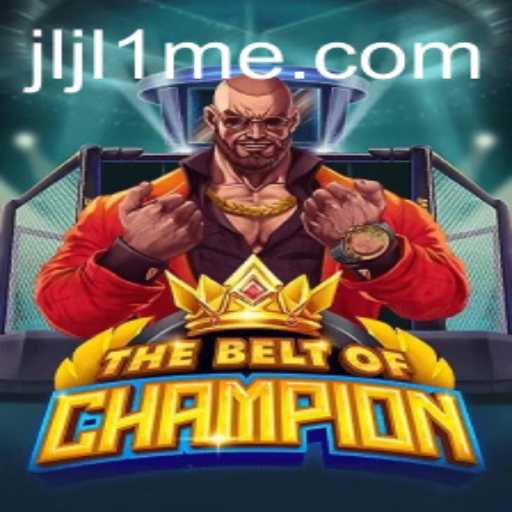 Unveiling 'TheBeltOfChampion': A New Gaming Legend Interlaced with 'jljl1.me'